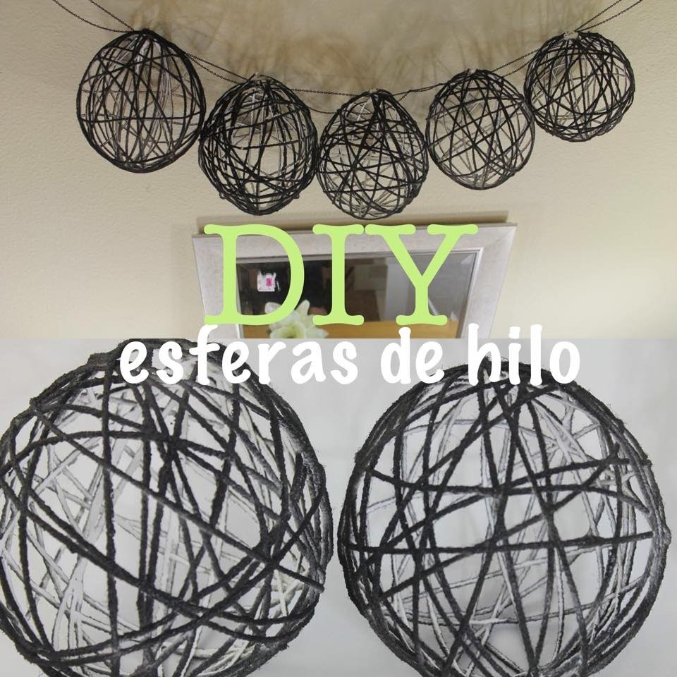 DIY Esferas de hilo| Lámparas colgantes