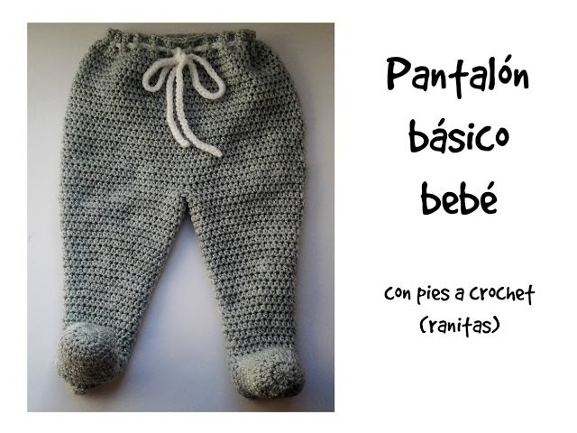 Pantalón básico bebé con pies (ranitas) 1ª parte #tutorial #canastilla