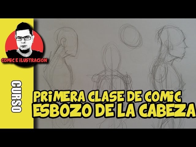 COMO EMPEZAR A DIBUJAR COMICS |1ª clase |  Esbozo de la cabeza