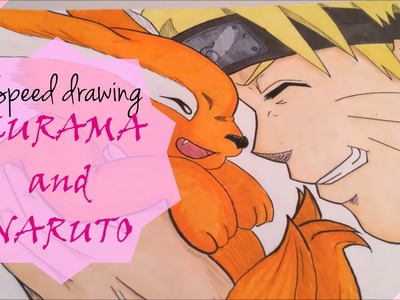 Speed Drawing - Kurama and Naruto | Naruto Shippuden