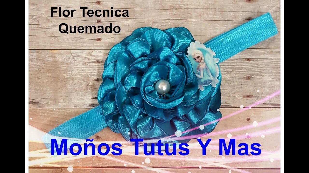 FLOR TECNICA QUEMADO Paso a Paso SINGED SATIN FLOWER Tutorial DIY How To Step by Step PAP