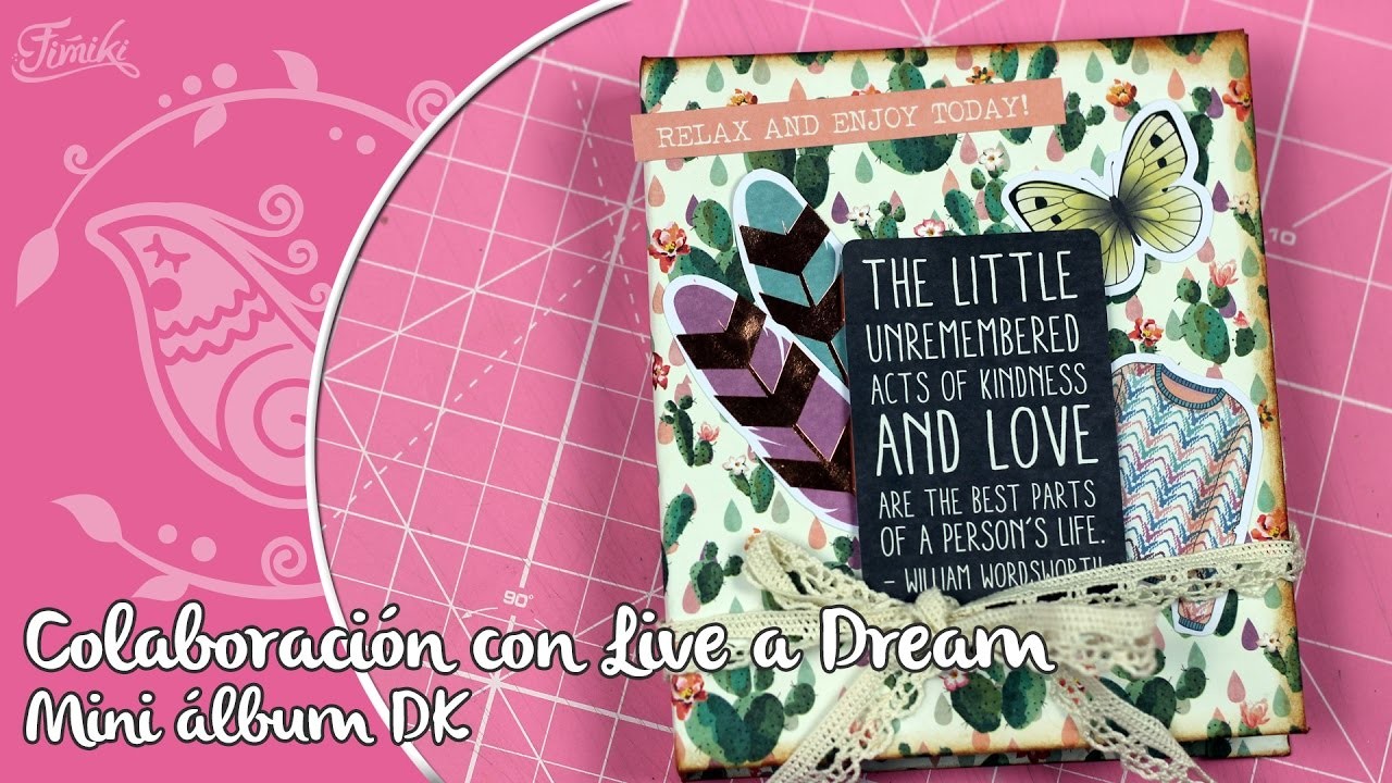 Mini álbum Scrapbook con papeles de Scrap Collection ¡Live a dream me reta! y Haul