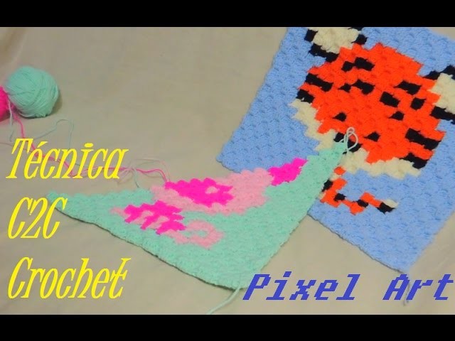 Técnica Corner to Corner en Español Crochet - Pixel Art