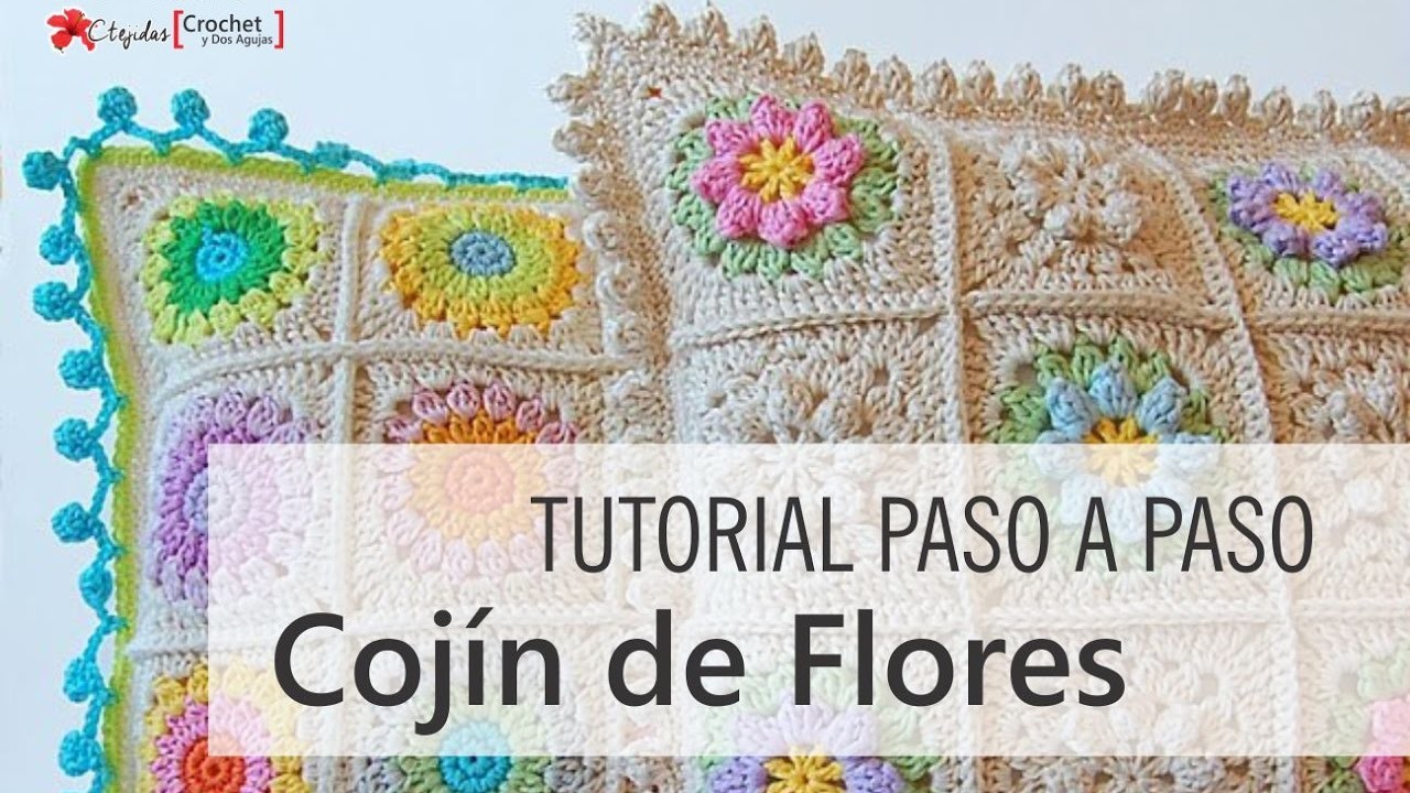 Tutorial Cojín de Flores a Crochet
