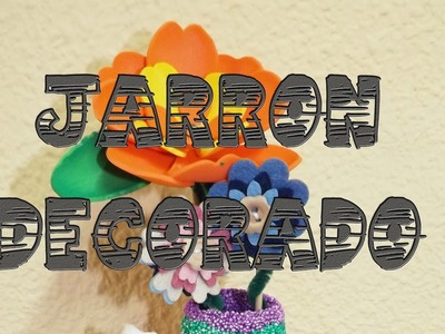 Jarrón decorado con masa flexible - Manualidades para niños || La Casita de Gominolas