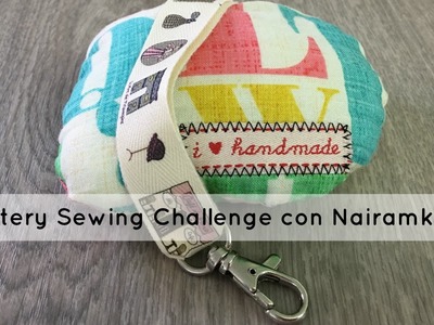 Mystery sewing challenge con @nairamkitty y DIY llavero