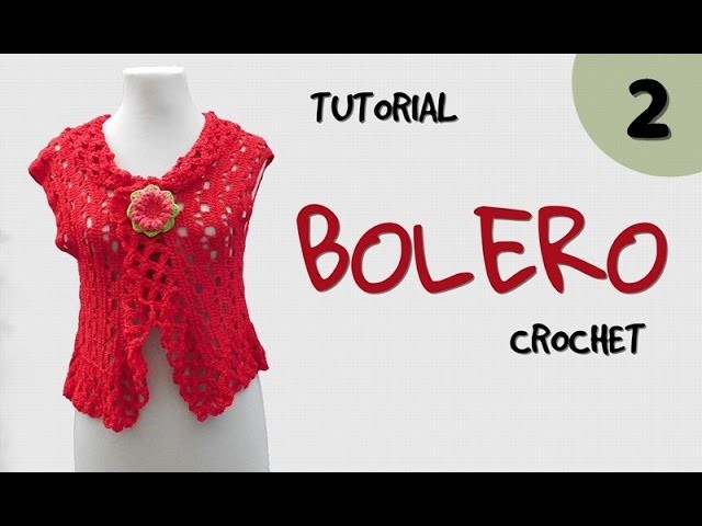 Como tejer bolero a crochet en varios talles (2.2)