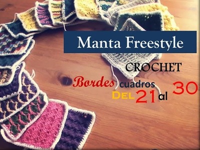 MANTA a CROCHET Freestyle: bordes cuadros del 21 al 30 (zurdo)