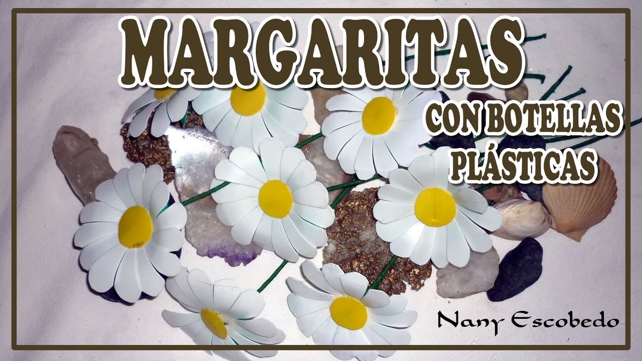 MARGARITAS CON BOTELLAS PLÁSTICAS