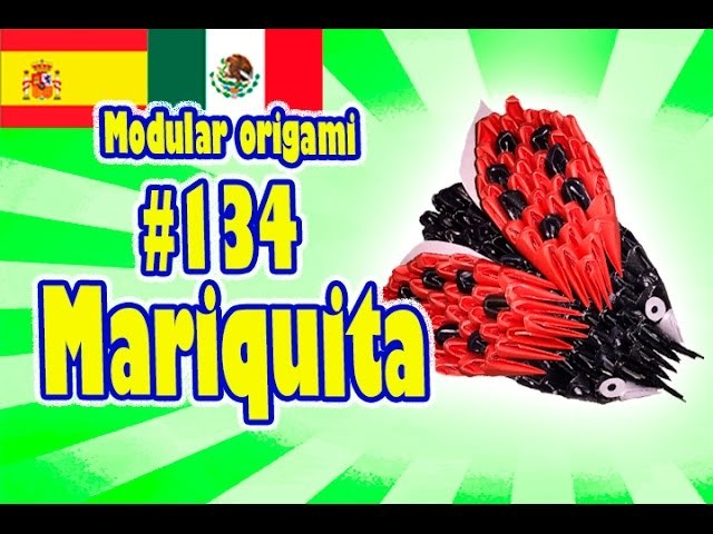 3D MODULAR ORIGAMI #134 Mariquita