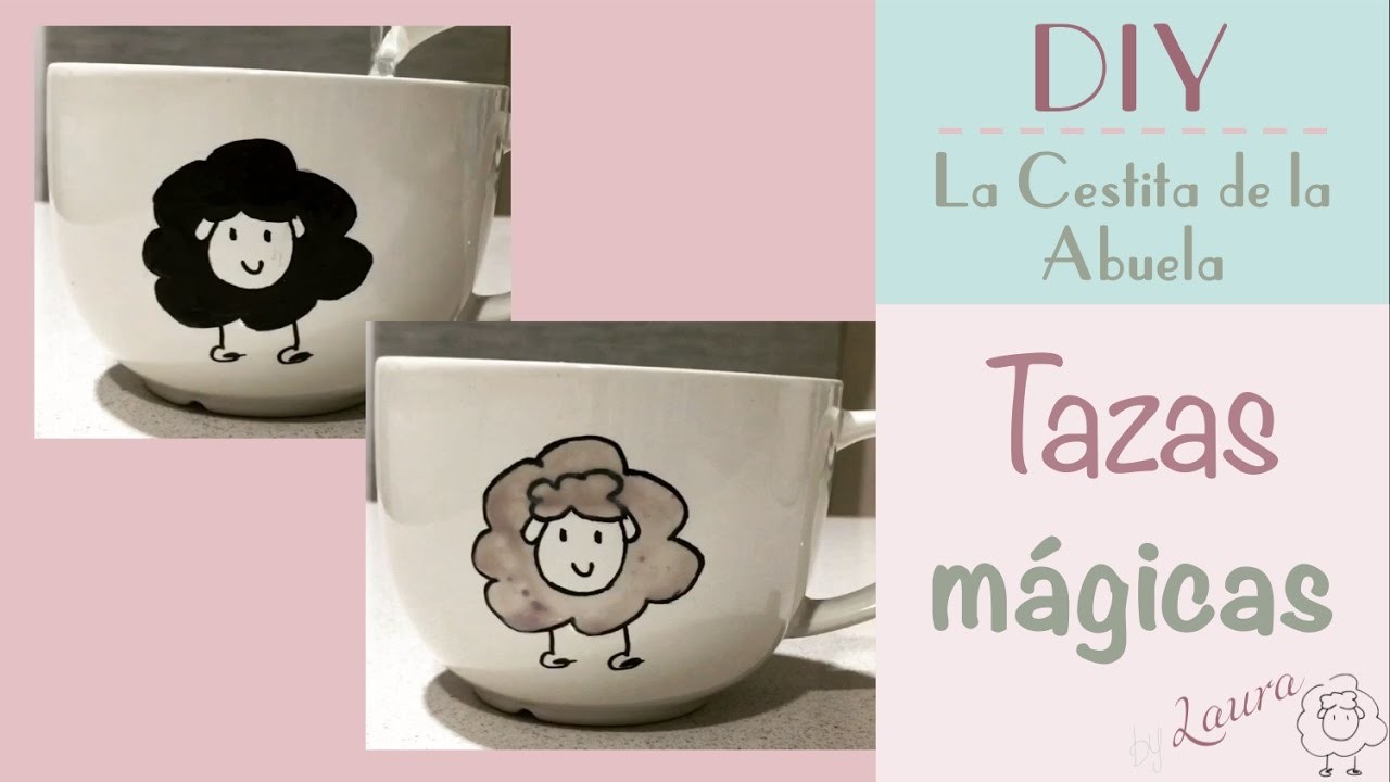 Cómo hacer tazas mágicas que cambian de color ♥  Laura DIY