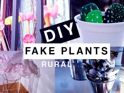 DIY RURAL PLANTS | Fake plants ♥