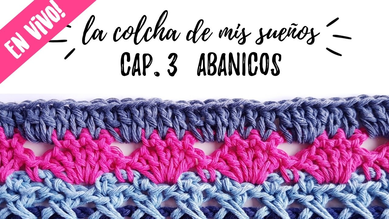 CLASE EN VIVO #3 - tejemos junt@s "LA COLCHA DE MIS SUEÑOS" | Ahuyama Crochet