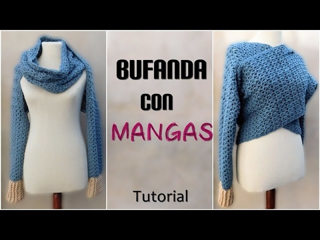 DIY Como tejer una bufanda con mangas