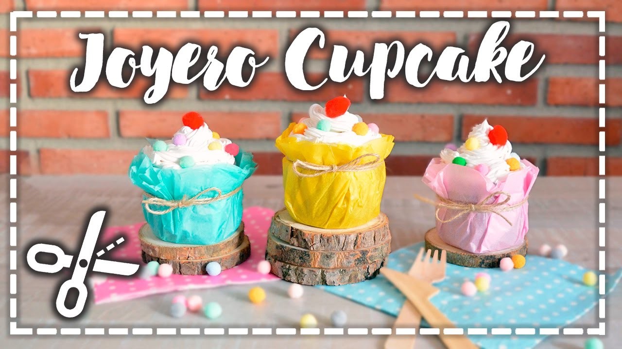 Ideas de San Valentín - DIY y Receta sin horno - Joyero Cupcake
