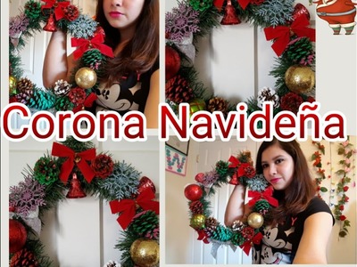 Como hacer una Corona Navideña facil ( DIY how to make a christmas wreath easy)