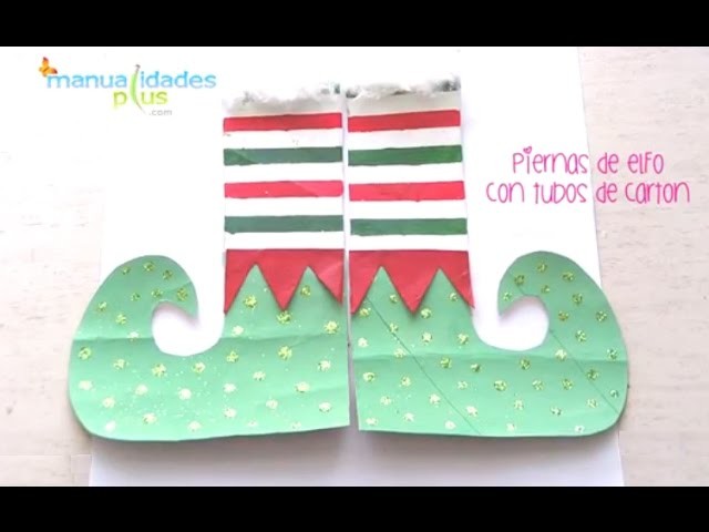 Piernas de Elfo con Tubos de Carton Manualidades Navidad para Niños