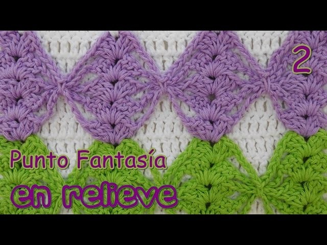 Como tejer punto fantasia en relieve a crochet