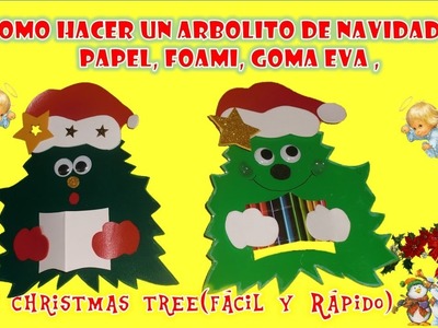 COMO HACER ARBOL DE NAVIDAD, COMO HACER UN ARBOLITO DE NAVIDAD DE PAPEL, FOAMI, GOMA EVA , DIY CHRIS