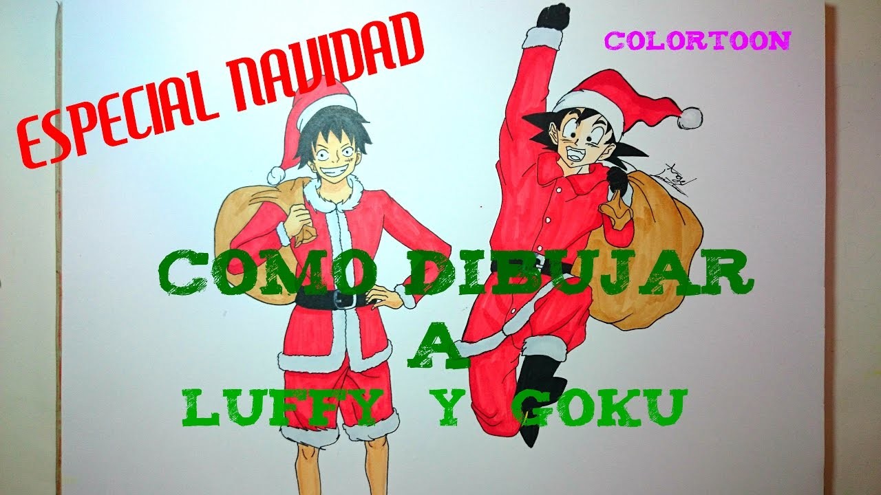 Como dibujar a GOKU y LUFFY  "Especial Navidad". HOW TO DRAW GOKU AND LUFFY