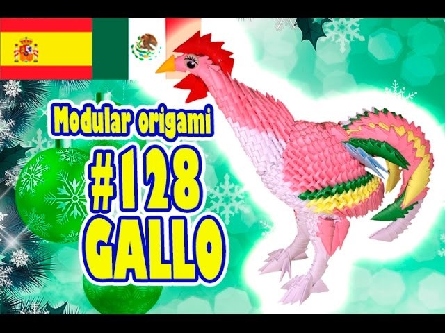3D MODULAR ORIGAMI #128 GALLO