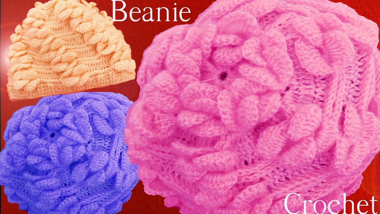 Como hacer gorro en punto de pétalos en alto relieve a Crochet