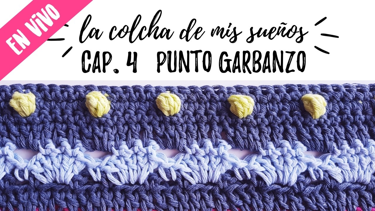 CLASE EN VIVO #4 - tejemos junt@s "LA COLCHA DE MIS SUEÑOS" | Ahuyama Crochet