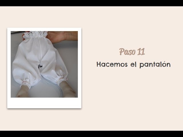 Paso 11 -  Hacemos el pantalón -  Muñeca Angy - Diy - handmade Dolls