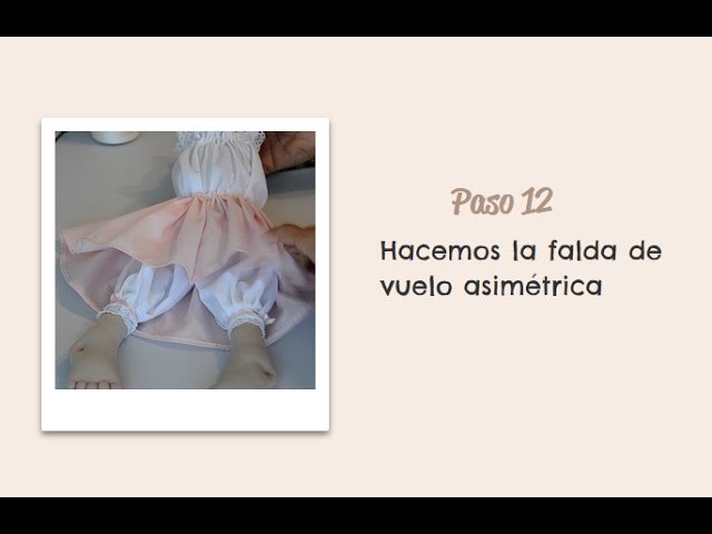 Paso 12 -  Hacemos la falda de vuelo asimétrica - Muñeca Angy Diy - handmade Dolls