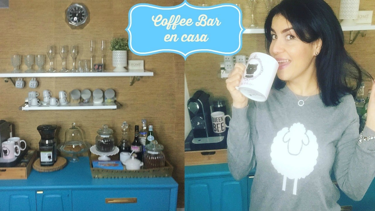 COMO HACER TU COFFEE BAR EN CASA | DIY COFFEE BAR