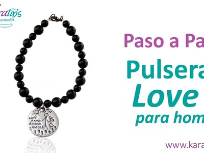 DIY Intermedio - Pulsera LOVE para Hombre – Karatips