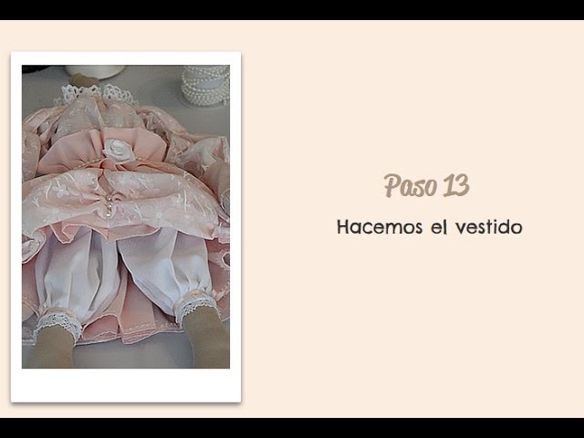 Paso 13  - Hacemos el vestido - Muñeca Angy  Diy - handmade Dolls
