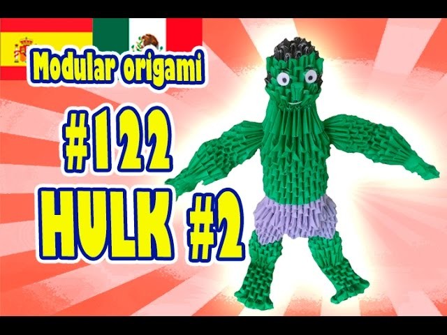 3D MODULAR ORIGAMI #122 HULK #2