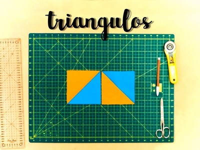 Patchwork: Como hacer triángulos