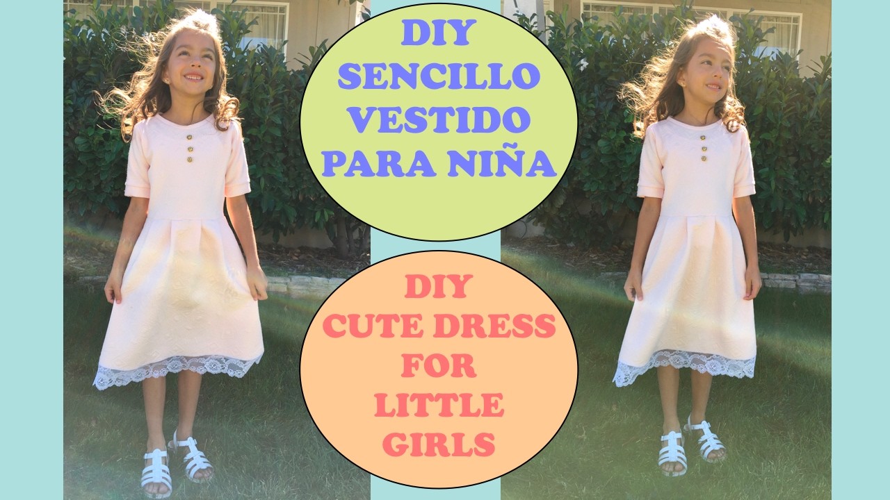 DIY Sencillo Vestido para Niña.DIY Simple Dress for Little Girls.