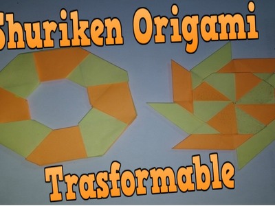 Tutorial de Como Hacer Origami Estrella Ninja Transformables-Shuriken Fácil