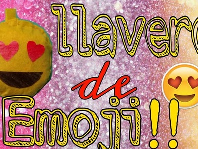 Llavero de Emoji!!!! con fieltro ¡¡¡Super Facil!!!! ~Dani♥Diy