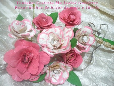 Flores hechas con hojas de maíz, rosas. DIY. Flowers made with corn leaves