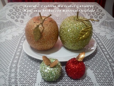 Manzanas hechas con material reciclado. DIY. Apples made from recycled material