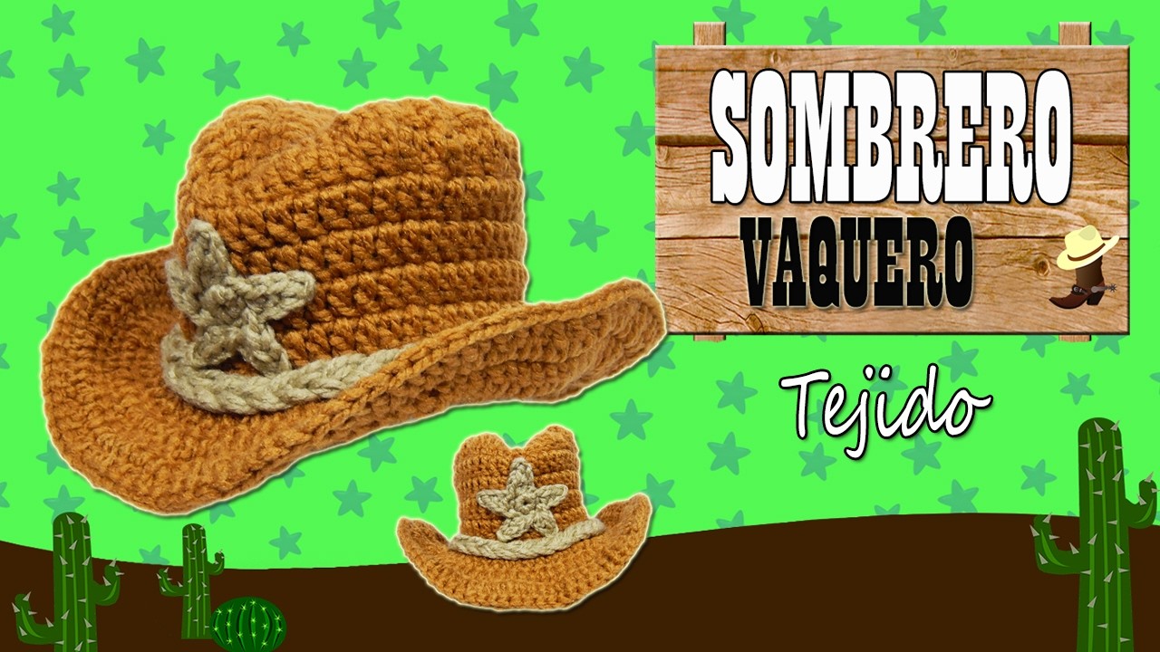 Sombrero Vaquero tejido a crochet  | TODAS LAS TALLAS