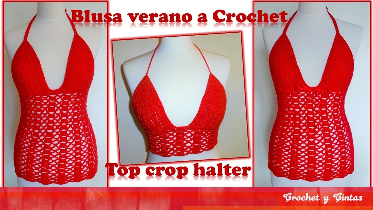 Top crop halter – blusa verano tejida a crochet (ganchillo) – Parte 2