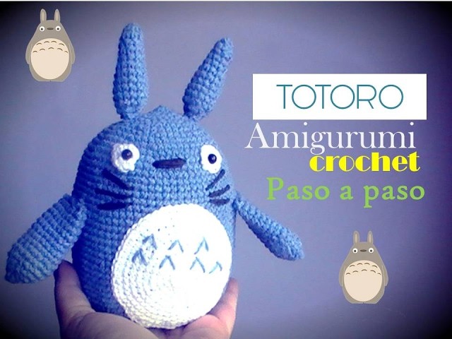 TOTORO: amigurumi a crochet PASO A PASO (Zurdo)