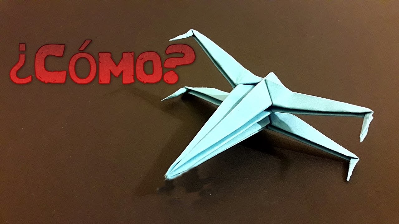 (STAR WARSX-WING)Como hacer una nave de star wars de origami sencilla