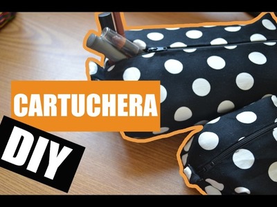 DIY- Cartuchera. Porta cosméticos | CcoriStudio