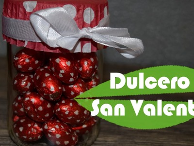 DIY como hacer un dulcero para san valentin.reciclar botella de vidrio