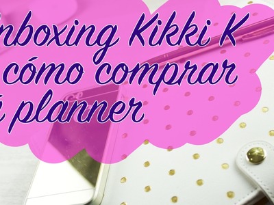 Mi primera planner y como comprar en Kikki-K desde Chile ????