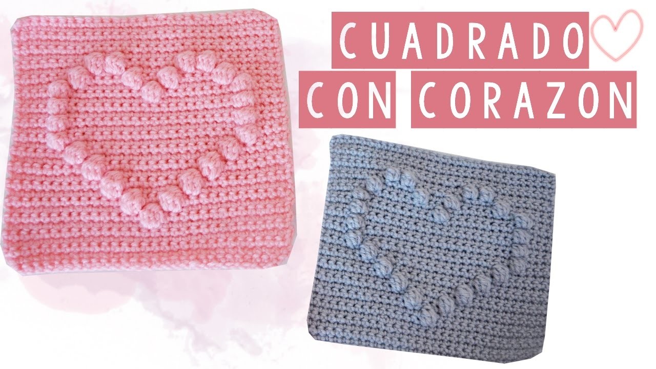 CUADRADO DE CROCHET CON CORAZON - TUTORIAL | Danii's Ways ♡