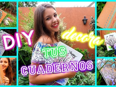 DIY: DECORA TUS CUADERNOS |Micaela Art