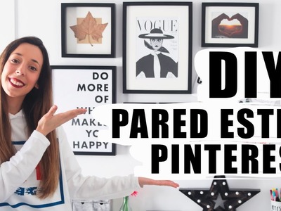 DIY: ¡Decora tu pared estilo PINTEREST! | Laura Muñoz