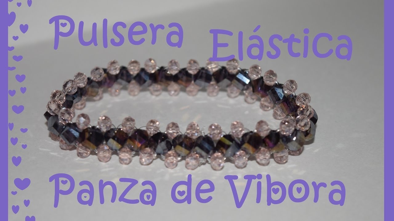 Pulsera Elástica #1 - Panza de víbora - Tutorial - DIY
